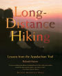 Long-Distance Hiking: Lessons from the Appalachian Trail / Edition 1