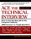 Ace the Technical Interview: How to Get the Best Job in the Computer Industry