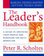 The Leader's Handbook: Making Things Happen, Getting Things Done / Edition 1
