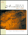 Physical Anthropology: The Core / Edition 2