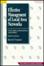 Effective Management of Local Area Networks: Functions, Instruments, and People / Edition 2