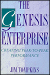 The Genesis Enterprise: Creating Peak-to-Peak Performance