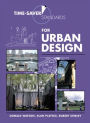 Time-Saver Standards for Urban Design / Edition 1