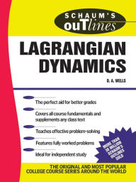 Title: Schaum's Outline of Lagrangian Dynamics, Author: Dare A. Wells