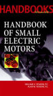 Handbook of Small Electric Motors / Edition 1