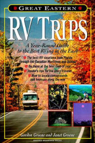 Title: Great Eastern RV Trips: A Year-Round Guide to the Best RVing in the East, Author: Janet Groene