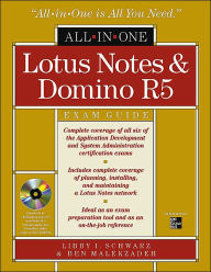 Lotus Notes and Domino R5 All-in-One Exam Guide / Edition 1
