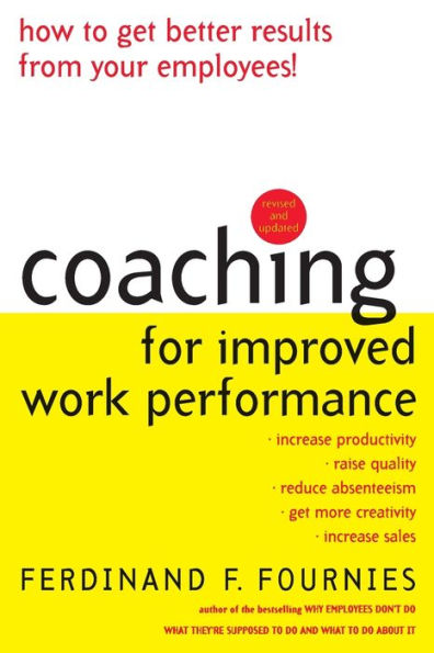 Coaching for Improved Work Performance, Revised Edition / Edition 3