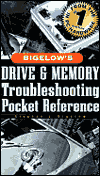 Bigelow's Drive and Memory Troubleshooting Pocket Reference
