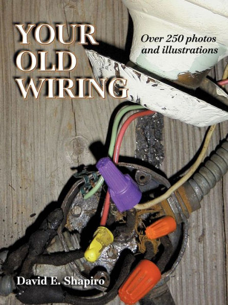 Your Old Wiring / Edition 1