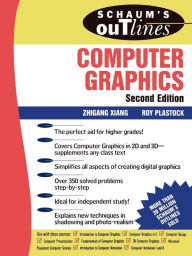 Title: Schaum's Outline of Computer Graphics / Edition 2, Author: Roy A. Plastock