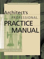 Architect's Professional Practice Manual / Edition 1
