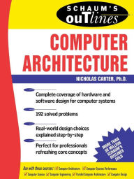 Title: Schaum's Outline of Computer Architecture, Author: Nick Carter