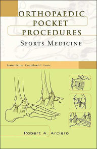 Orthopaedic Pocket Procedures Series: Sports Medicine / Edition 1