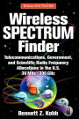 Wireless Spectrum Finder: Telecommunications, Government and Scientific Radio Frequency Allocations in the Us 30 MHz - 300 GHz / Edition 6