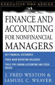 Title: Finance and Accounting for Nonfinancial Managers, Author: Samuel C. Weaver