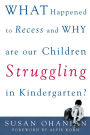 What Happened To Recess And Why Are Our Children Struggling In Kindergarten?