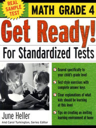 Title: Get Ready! for Standardized Tests, Math Grade 4, Author: June Heller