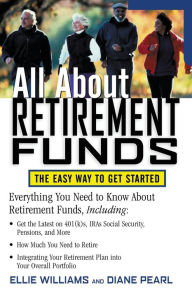 Title: All about Retirement Funds, Author: Ellie Williams Clinton