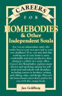 Careers for Homebodies & Other Independent Souls