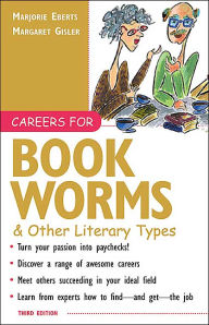 Careers for Bookworms and Other Literary Types, 3rd Edition
