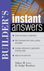 Title: Builder's Instant Answers / Edition 1, Author: Sidney M Levy