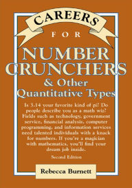 Title: Careers for Number Crunchers & Other QuantitativeTypes, Author: Rebecca Burnett