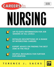 Title: Careers in Nursing / Edition 2, Author: Terence Sacks