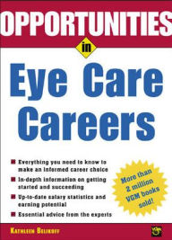 Opportunities In Eye Care Careers / Edition 1