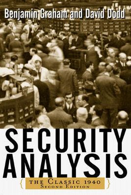 Security Analysis: The Classic 1940 Edition [Book]