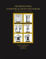 Traditional Construction Patterns: Design and Detail Rules-of-Thumb / Edition 1