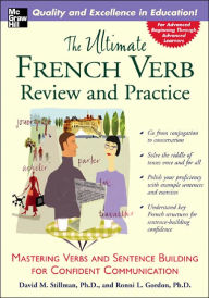 The Ultimate French Verb Review and Practice: Mastering Verbs and Sentence Building for Confident Communication