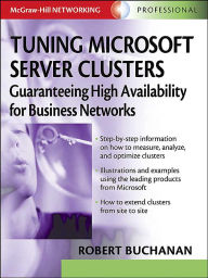 Tuning Microsoft Server Clusters: Guaranteeing High Availability for Business Networks