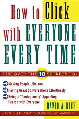 How to Click with Everyone Every Time