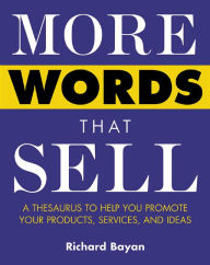 Title: More Words That Sell, Author: Richard Bayan