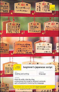 Teach Yourself Beginner's Japanese Script (Teach Yourself Beginner's Script Series)