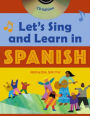 Let's Sing and Learn in Spanish