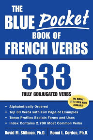 Title: The Blue Pocket Book of French Verbs: 333 Fully Conjugated Verbs, Author: David M. Stillman