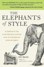 The Elephants of Style / Edition 1