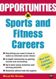Title: Opportunities in Sports and Fitness Careers, Author: Wm. Ray Heitzmann
