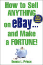 How to Sell Anything on Ebay...and Make a Fortune!