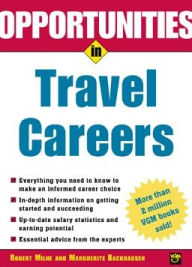 Title: Opportunities in Travel Careers, Author: Robert Milne