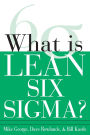 What Is Lean Six Sigma? / Edition 1