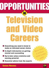 Title: Opportunities in Television and Video Careers, Author: Shonan Noronha