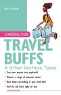 Careers for Travel Buffs & Other Restless Types, 2nd Ed.