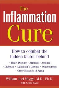 Title: The Inflammation Cure, Author: William Joel Meggs