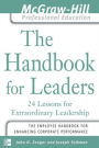 Handbook for Leaders: 24 Leasons for Extraordinary Leadership / Edition 1