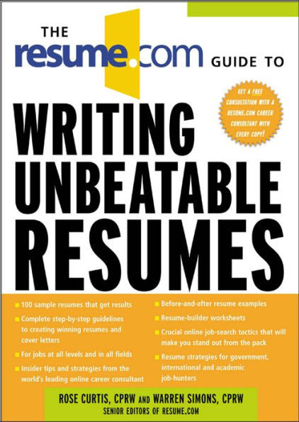 The Resume.Com Guide to Writing Unbeatable Resumes