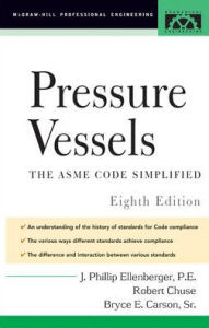 Title: Pressure Vessels: ASME Code Simplified / Edition 8, Author: Phillip Ellenberger