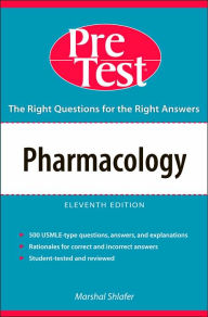 Pharmacology: Pretest Self-Assessment and Review